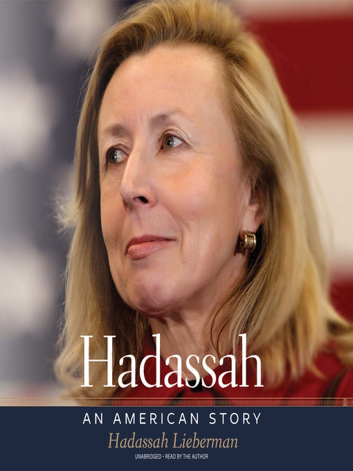 Title details for Hadassah by Hadassah Lieberman - Available